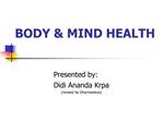 BODY MIND HEALTH