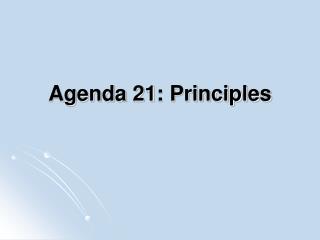 Agenda 21: Principles