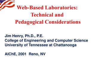 Web-Based Laboratories: Technical and Pedagogical Considerations