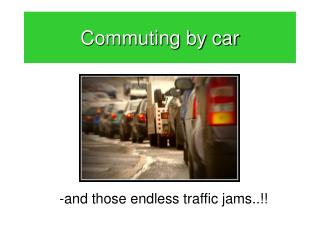 Commuting by car