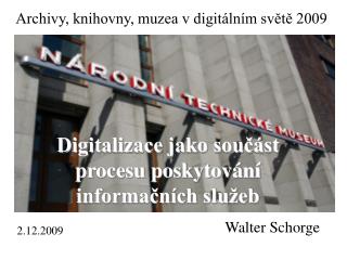 Digitalizace jako součást procesu poskytování informačních služeb