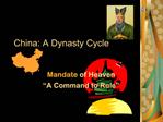 China: A Dynasty Cycle