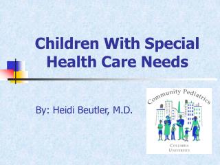 Children With Special Health Care Needs