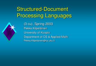 Structured -Document Processing Languages