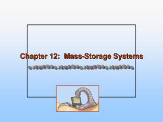 Chapter 12: Mass-Storage Systems