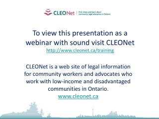 To view this presentation as a webinar with sound visit CLEONet cleonet/training