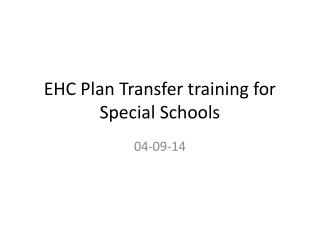 EHC Plan Transfer training for Special Schools