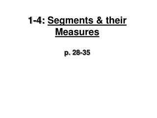 1-4: Segments &amp; their Measures