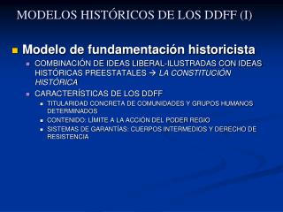 MODELOS HISTÓRICOS DE LOS DDFF (I)