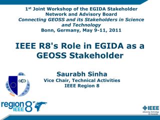 IEEE R8's Role in EGIDA as a GEOSS Stakeholder