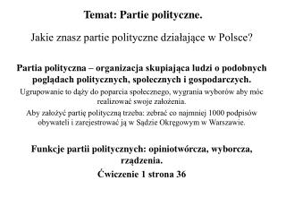 Temat: Partie polityczne.