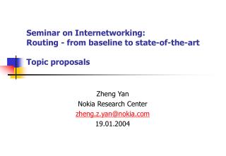 Seminar on Internetworking: Routing - from baseline to state-of-the-art Topic proposals