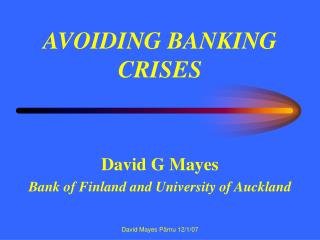 AVOIDING BANKING CRISES