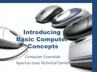Introducing Basic Computer Concepts