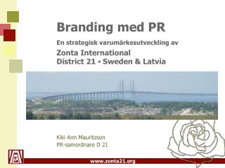 Branding med PR En strategisk varumärkesutveckling av