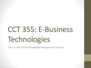 CCT 355: E-Business Technologies