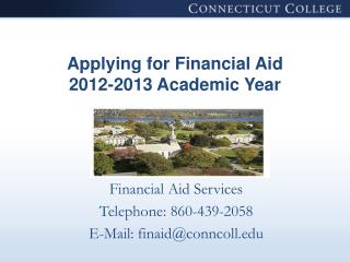 Applying for Financial Aid 2012-2013 Academic Year