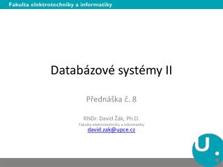 Databázové systémy II