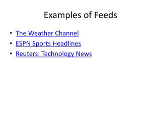 Examples of Feeds