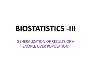 BIOSTATISTICS -III