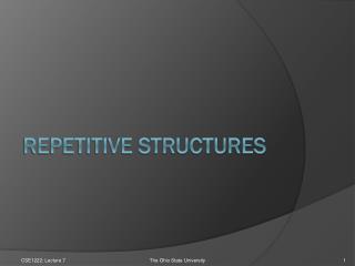 Repetitive Structures