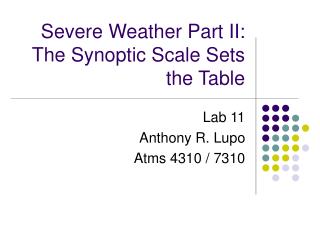 Severe Weather Part II: The Synoptic Scale Sets the Table