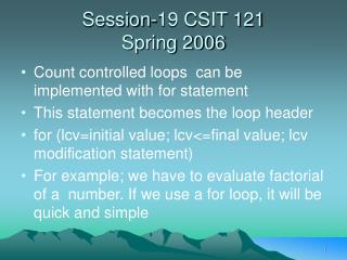 Session-19 CSIT 121 Spring 2006