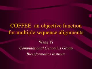 COFFEE: an objective function for multiple sequence alignments
