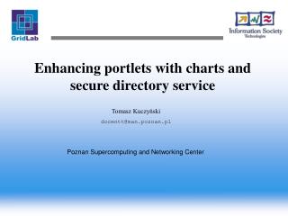 Enhancing portlets with charts and secure directory service