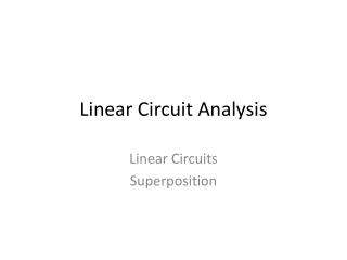 Linear Circuit Analysis