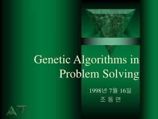 Genetic Algorithms in Problem Solving