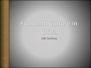 Food and Culture in China