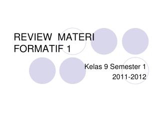 REVIEW MATERI FORMATIF 1