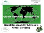 Global Marketing Management Social Responsibility Ethics in Global Marketing