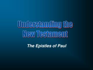The Epistles of Paul