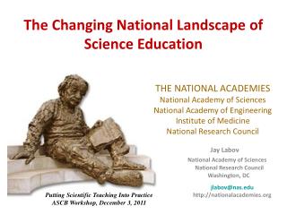 The Changing National Landscape of Science Education