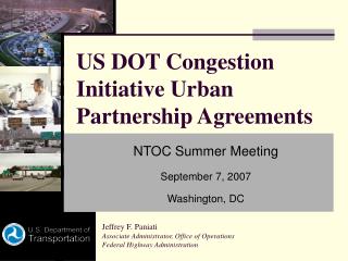 US DOT Congestion Initiative Urban Partnership Agreements