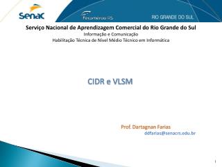 Serviço Nacional de Aprendizagem Comercial do Rio Grande do Sul Informação e Comunicação