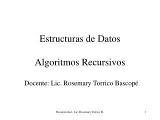 Estructuras de Datos Algoritmos Recursivos