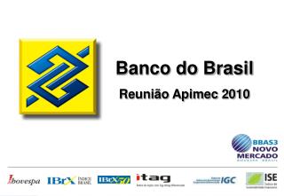 Banco do Brasil Reunião Apimec 2010
