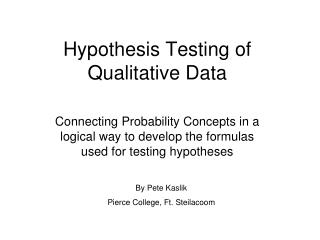 Hypothesis Testing of Qualitative Data