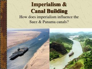 Imperialism &amp; Canal Building