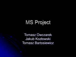 MS Project