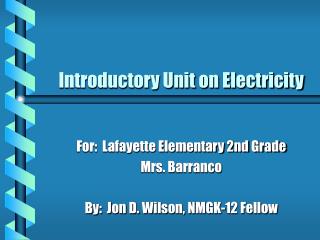 Introductory Unit on Electricity