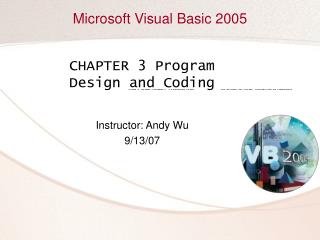 CHAPTER 3 Program Design and Coding