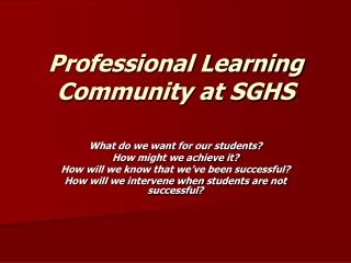 Professional Learning Community at SGHS