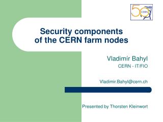 Security components of the CERN farm nodes