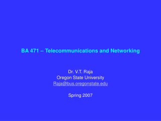 BA 471 – Telecommunications and Networking