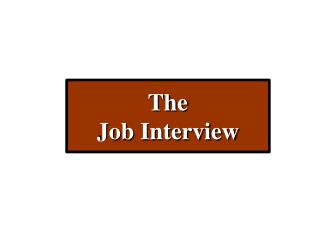 The Job Interview