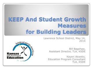KEEP And Student Growth Measures for Building Leaders